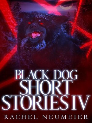 cover image of Black Dog Short Stories IV